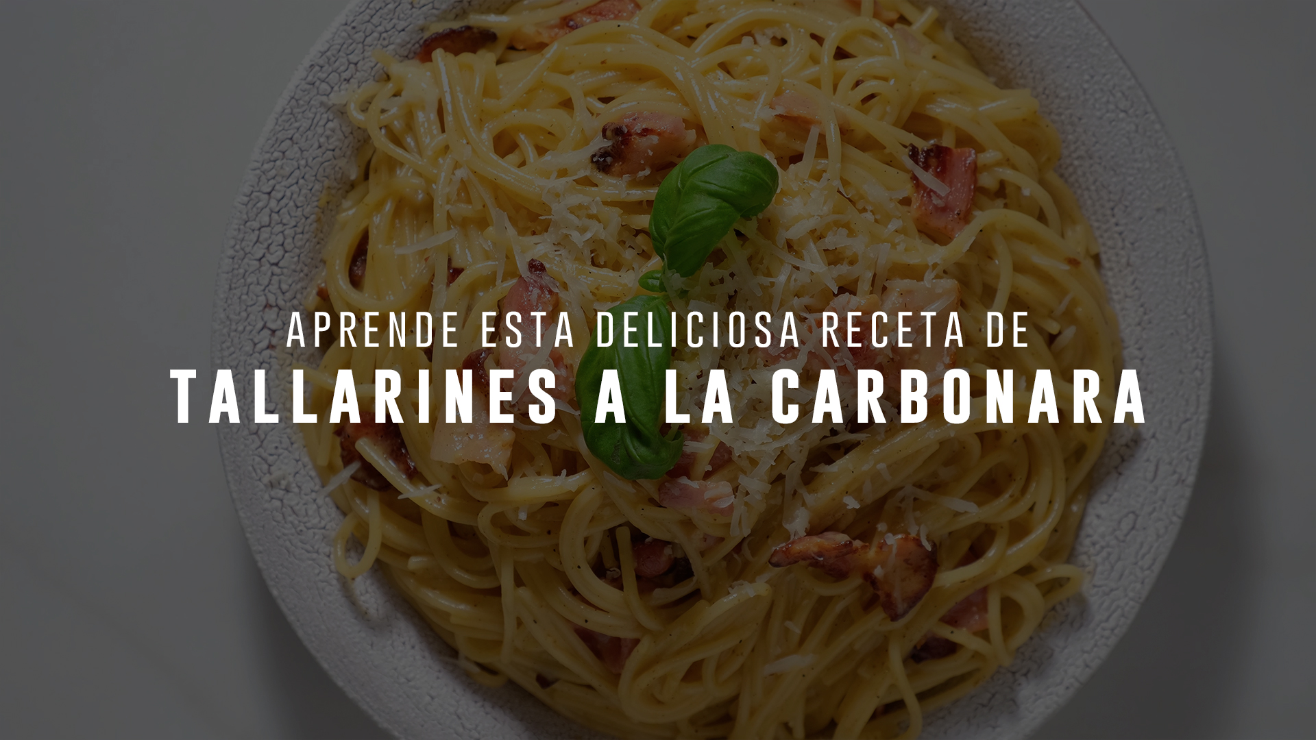 Tallarines a la carbonara